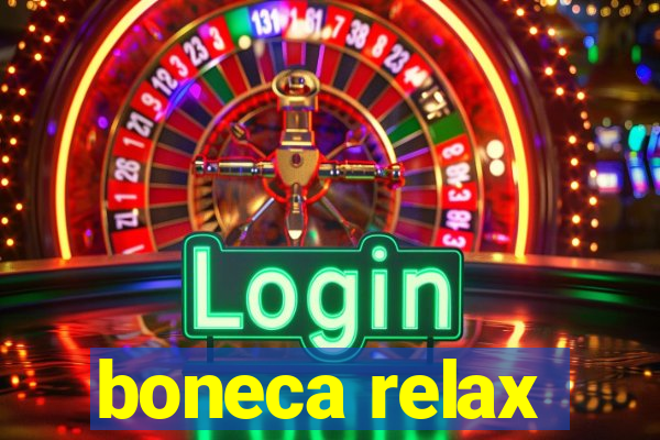 boneca relax